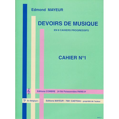 MAYEUR - DEVOIRS DE MUSIQUE CAHIER 1