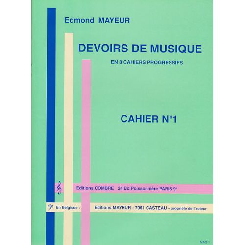 MAYEUR EDMOND - DEVOIRS DE MUSIQUE CAHIER 1