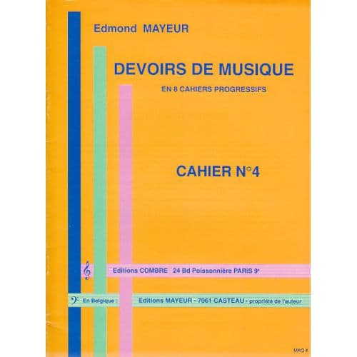 MAYEUR - DEVOIRS DE MUSIQUE CAHIER 4