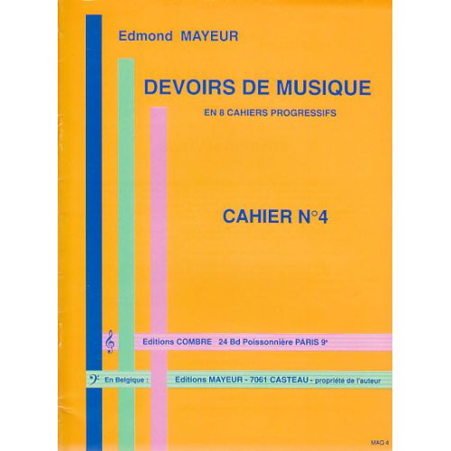 MAYEUR EDMOND - DEVOIRS DE MUSIQUE CAHIER 4