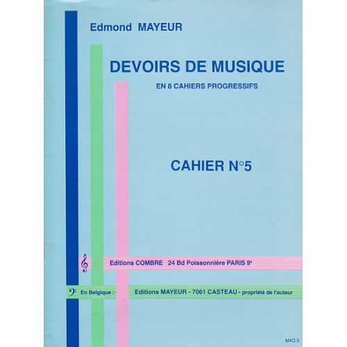 COMBRE MAYEUR EDMOND - DEVOIRS DE MUSIQUE CAHIER 5