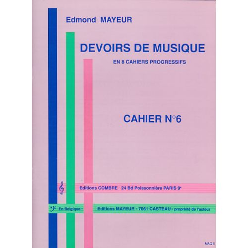 MAYEUR EDMOND - DEVOIRS DE MUSIQUE CAHIER 6 -