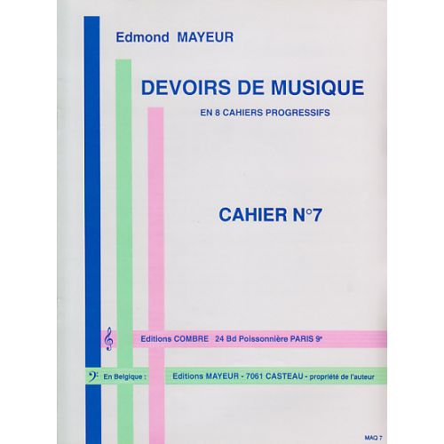 COMBRE MAYEUR EDMOND - DEVOIRS DE MUSIQUE CAHIER 7