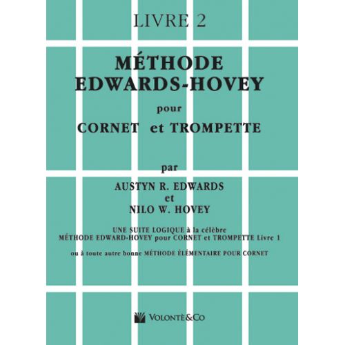EDWARDS/HOVEY - METHODE DE TROMPETTE OU DE CORNET VOL.2 - FRANCAIS