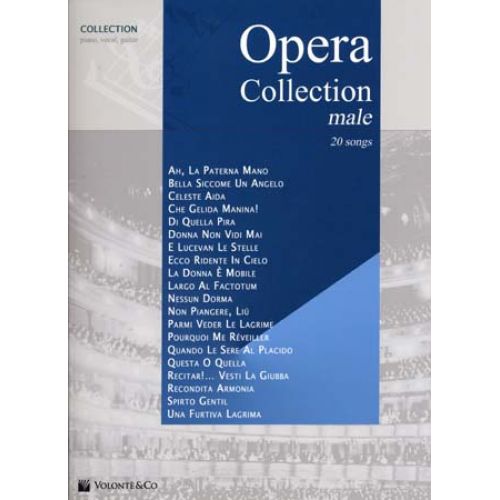 OPERA COLLECTION MALE 20 SONGS - CHANT, PIANO