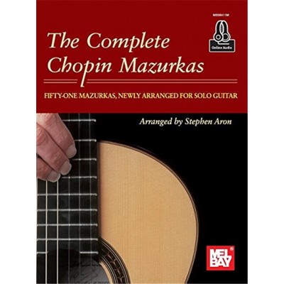 ARON STEPHEN - THE COMPLETE CHOPIN MAZURKAS - GUITAR
