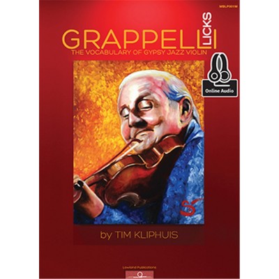 KLIPHUIS T. - GRAPPELLI LICKS - THE VOCABULARY OF GYPSY JAZZ + ONLINE AUDIO