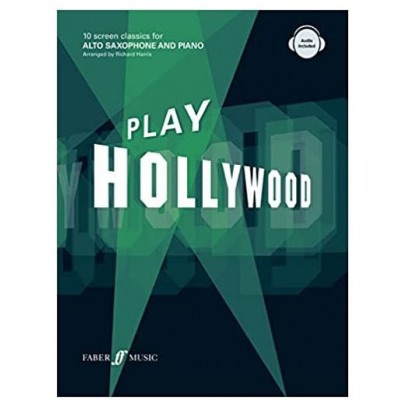 PLAY HOLLYWOOD ALTO SAXOPHONE +AUDIO