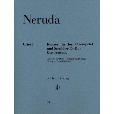 HENLE VERLAG NERUDA - CONCERTO FOR HORN (TRUMPET) AND STRINGS E FLAT MAJOR - HOUN (TROMPETTE) ET STRINGS