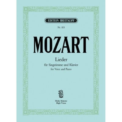  Mozart Wolfgang Amadeus - Lieder - High Voice, Piano