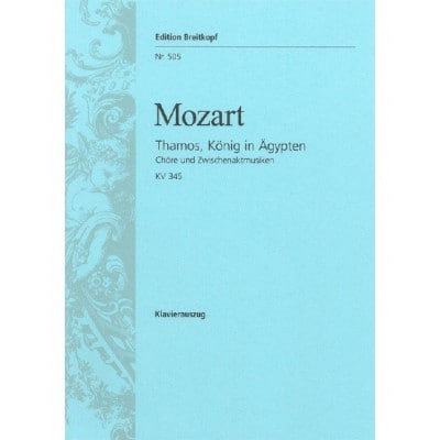  Mozart Wolfgang Amadeus - Thamos Konig In Agypten Kv 345 - Voice And Piano 