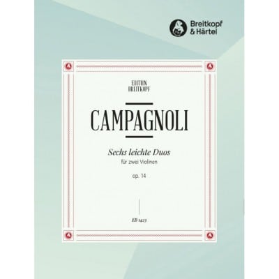 CAMPAGNOLI - 6 LEICHTE DUOS OP. 14