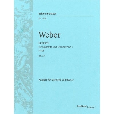 WEBER CARL MARIA VON - KLARINETTENKONZERT 1 F-MOLL - CLARINET, ORCHESTRA