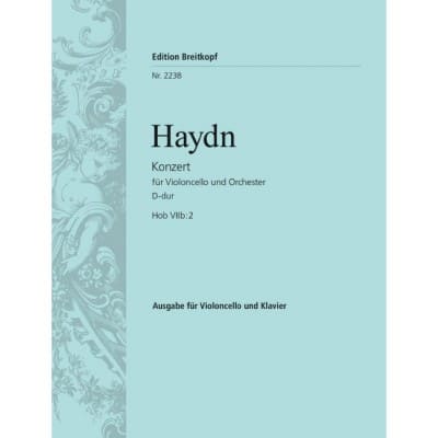 HAYDN - VIOLONCELLOKONZERT D-DUR HOB VIIB:2 HOB VIIB:2 - VIOLONCELLE ET ORCHESTRE