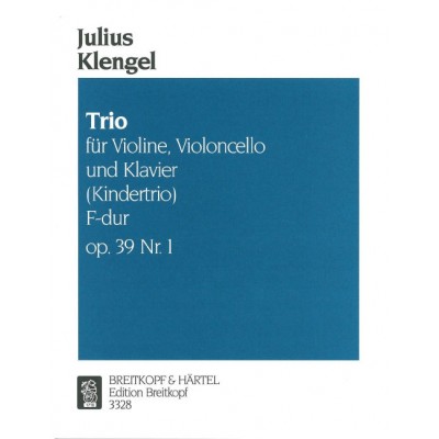 KLENGEL JULIUS - KINDERTRIO F-DUR OP. 39, NR. 1 - VIOLIN, CELLO, PIANO