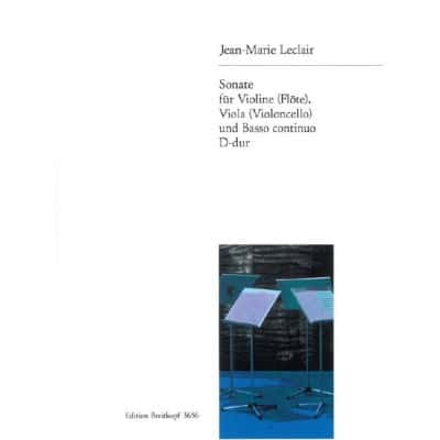  Leclair Jean-marie - Sonate D-dur - Violin, Viola And Basso Continuo