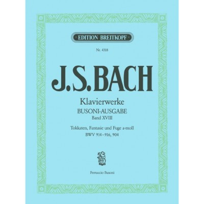  Bach Johann Sebastian - Toccaten Bwv 914-916, Fantasie - Piano