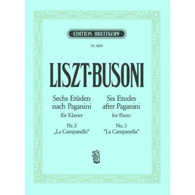 LISZT FRANZ - 6 ETUDEN NR. 3: LA CAMPANELLA - PIANO