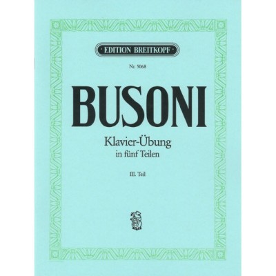 Busoni Ferruccio - Klavierubung, Teil Iii