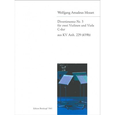 Mozart W.a. - Divertimento Kvanh229(439b) Nr. 3 - 2 Violons, Violoncelle