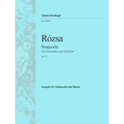 ROZSA MIKLOS - RHAPSODIE OP. 3 - CELLO, PIANO