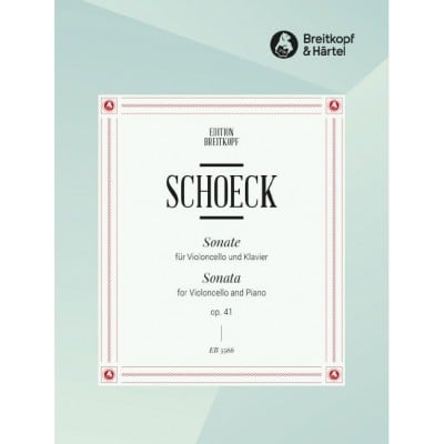 SCHOECK OTHMAR - SONATE OP. 41 - CELLO, PIANO