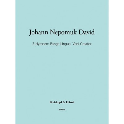 DAVID JOHANN NEPOMUK - 2 HYMNEN: PANGE LINGUA, VENI - ORGAN