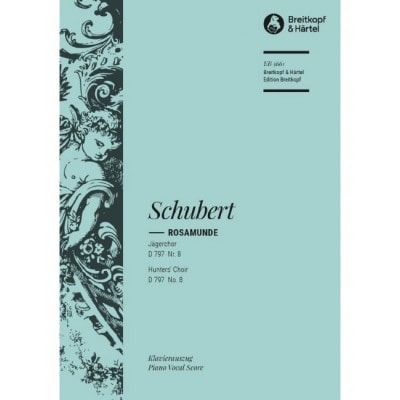 SCHUBERT FRANZ - JAGERCHOR D797/8 - PIANO