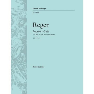 REGER - REQUIEM-SATZ OP. 145A