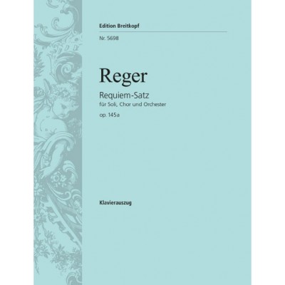 REGER MAX - REQUIEM-SATZ OP. 145A - PIANO