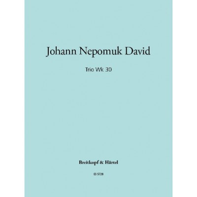 DAVID JOHANN NEPOMUK - TRIO WK 30 - FLUTE, VIOLIN, VIOLA