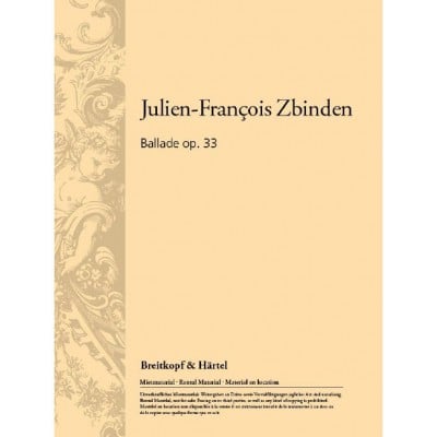 ZBINDEN J.F. - BALLADE OP. 33