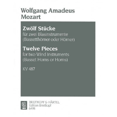 EDITION BREITKOPF MOZART WOLFGANG AMADEUS - ZWOLF STUCKE KV 487 (496A) - 2 HORN