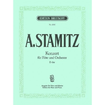EDITION BREITKOPF STAMITZ ANTON - FLOTENKONZERT D-DUR - FLUTE, ORCHESTRA