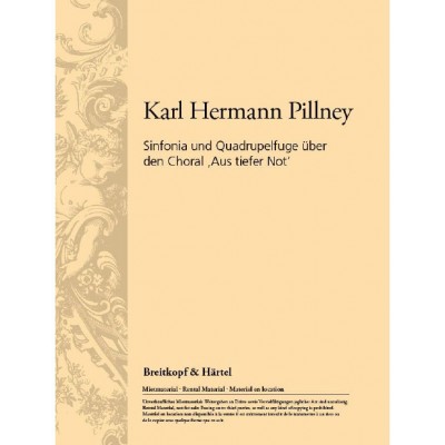 EDITION BREITKOPF PILLNEY KARL HERMANN - SINFONIA UND QUADRUPELFUGE - ORGAN