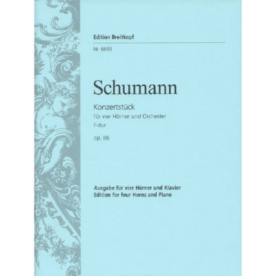  Schumann Robert - Konzertstuck F-dur Op. 86 - 4 Horn, Orchestra