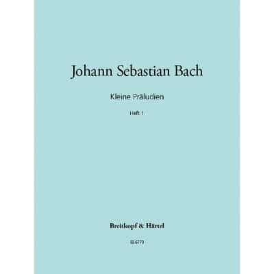  Bach Johann Sebastian - Kleine Praludien, Heft 1 - Piano