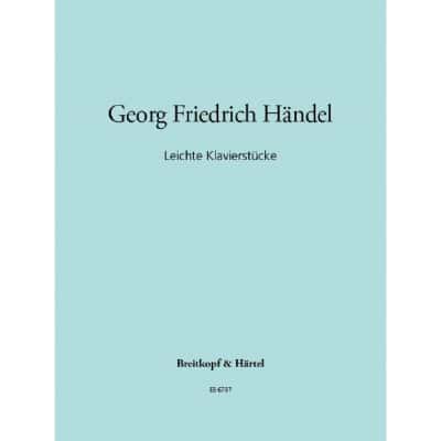  Haendel G.f. - Leichte Klavierstucke - Piano