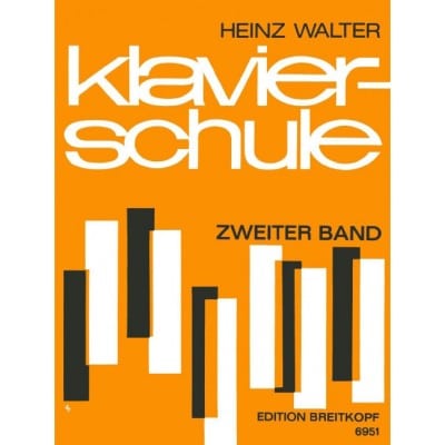 EDITION BREITKOPF WALTER HEINZ - KLAVIERSCHULE, BAND 2 - PIANO