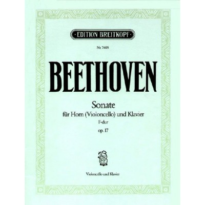  Beethoven L.v. - Sonate Fa Majeur Op. 17 - Violoncelle, Piano
