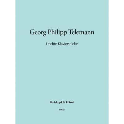 TELEMANN GEORG PHILIPP - LEICHTE KLAVIERSTUCKE - PIANO