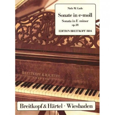  Gade, Niels Wilhelm - Sonate E-moll Op. 28 - Piano
