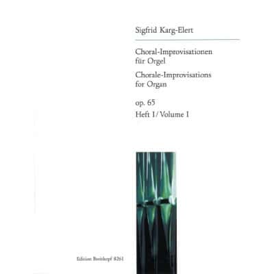  Karg-elert Sigfrid - 66 Choral-improvisationen Op. 65 I - Organ