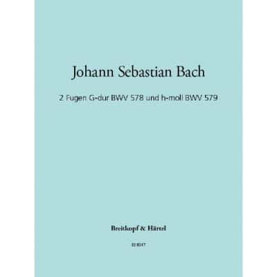  Bach Johann Sebastian - 2 Fugen G-,h-moll Bwv 578,579 - Organ