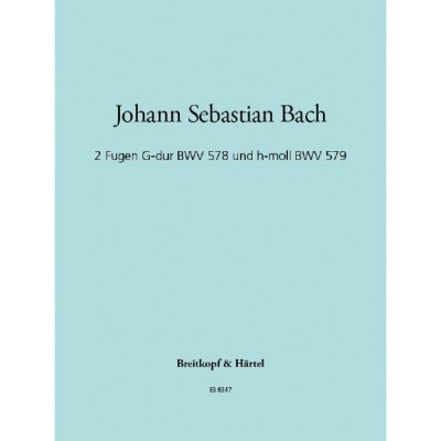 BACH JOHANN SEBASTIAN - 2 FUGEN G-,H-MOLL BWV 578,579 - ORGAN