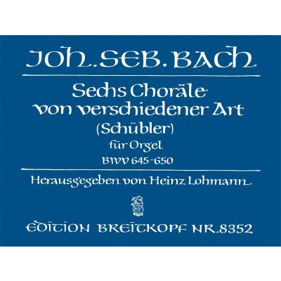 BACH - 6 CHORALES OF VARIOUS TYPES BWV 645-650 BWV 645-650 - ORGUE