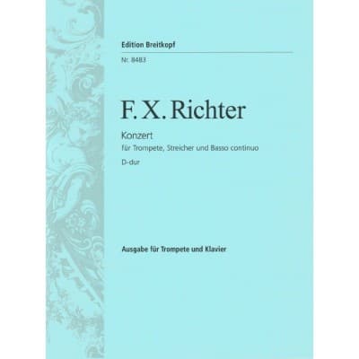  Richter Franz Xaver - Trompetenkonzert D-dur - Trumpet, Orchestra