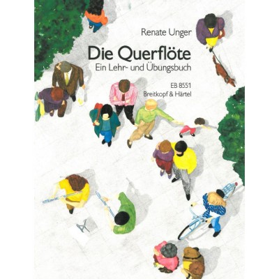 UNGER RENATE - DIE QUERFLOTE - FLUTE