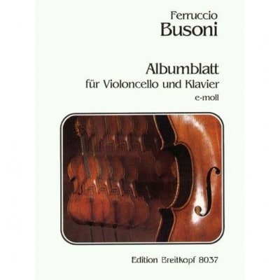  Busoni Ferruccio - Albumblatt - Cello, Piano