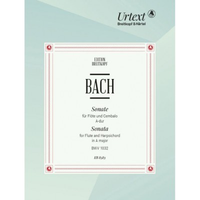 EDITION BREITKOPF BACH J.S. - SONATE A-DUR BWV 1032